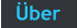 Über